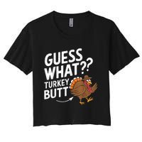 Thanksgiving Guess What Turkey Butt Women's Crop Top Tee