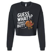 Thanksgiving Guess What Turkey Butt Cropped Pullover Crew