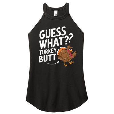 Thanksgiving Guess What Turkey Butt Women's Perfect Tri Rocker Tank