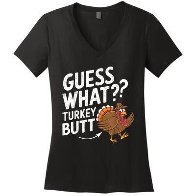 Thanksgiving Guess What Turkey Butt Women's V-Neck T-Shirt