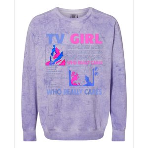 Tv Girl Who Really Care Colorblast Crewneck Sweatshirt