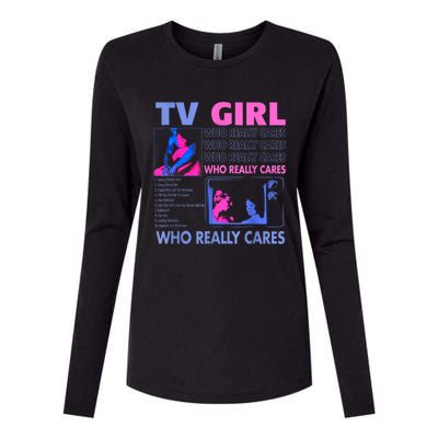 Tv Girl Who Really Care Womens Cotton Relaxed Long Sleeve T-Shirt