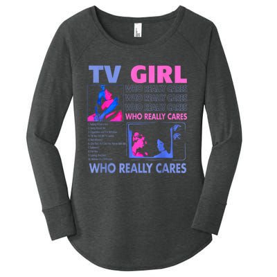 Tv Girl Who Really Care Women's Perfect Tri Tunic Long Sleeve Shirt