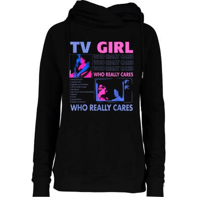 Tv Girl Who Really Care Womens Funnel Neck Pullover Hood