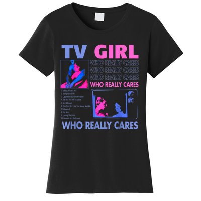 Tv Girl Who Really Care Women's T-Shirt