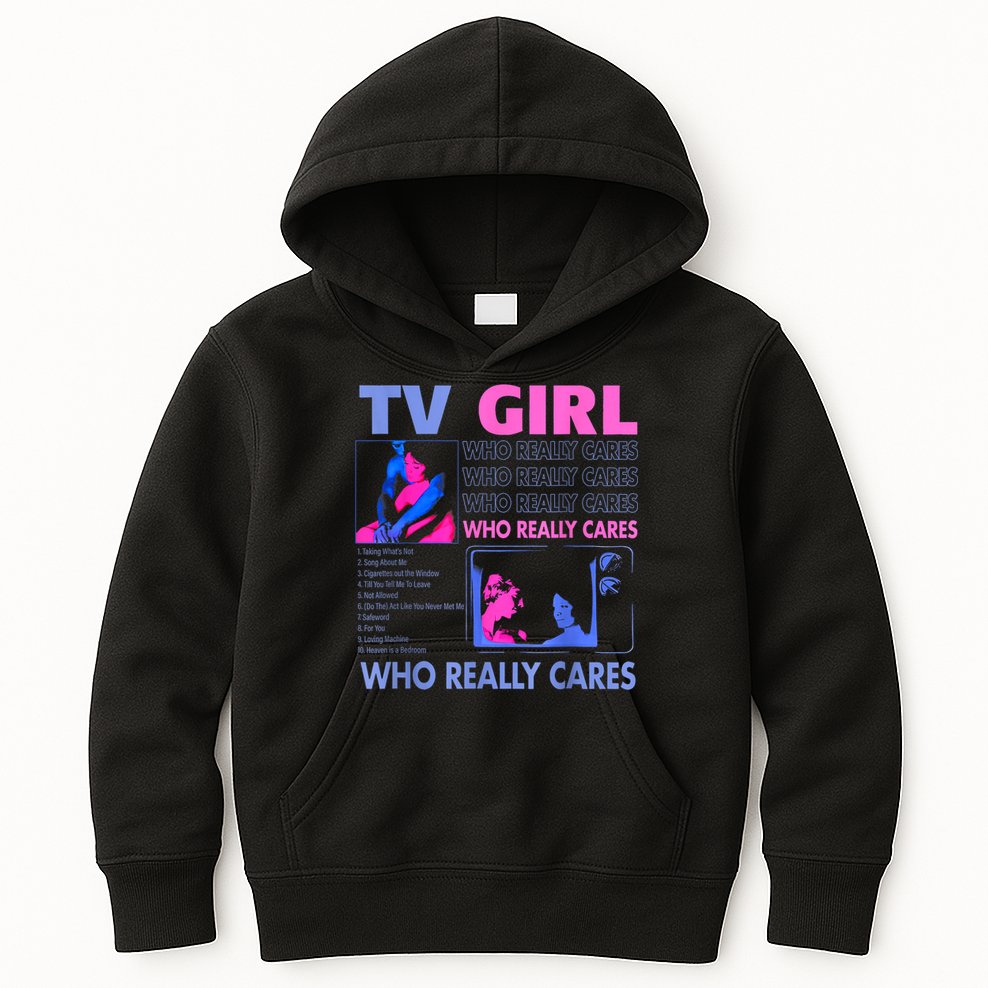 Tv Girl Who Really Care Kids Hoodie