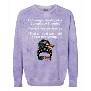 The Girl Who Was Right About Everything Conspiracy Theorist USA Colorblast Crewneck Sweatshirt