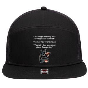 The Girl Who Was Right About Everything Conspiracy Theorist USA 7 Panel Mesh Trucker Snapback Hat