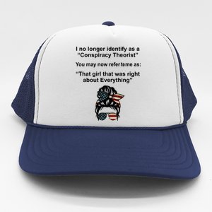 The Girl Who Was Right About Everything Conspiracy Theorist USA Trucker Hat