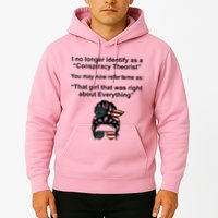 The Girl Who Was Right About Everything Conspiracy Theorist USA Hoodie