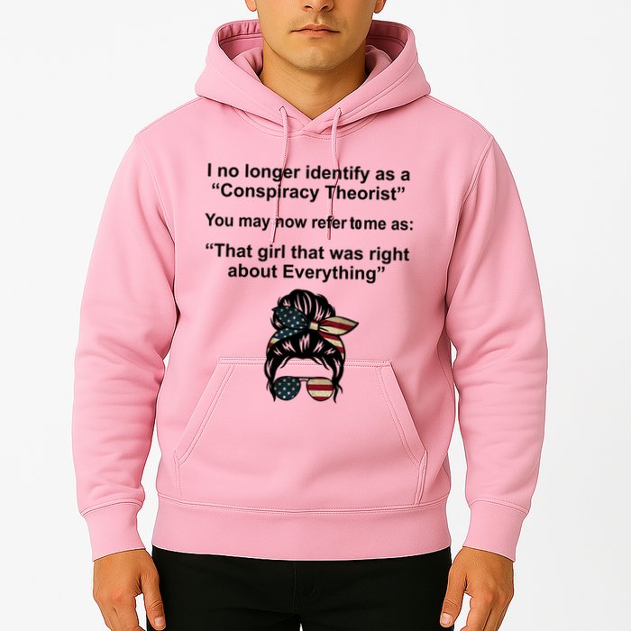 The Girl Who Was Right About Everything Conspiracy Theorist USA Hoodie
