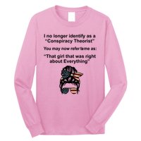 The Girl Who Was Right About Everything Conspiracy Theorist USA Long Sleeve Shirt