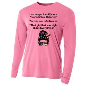 The Girl Who Was Right About Everything Conspiracy Theorist USA Cooling Performance Long Sleeve Crew