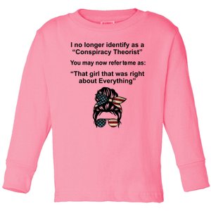 The Girl Who Was Right About Everything Conspiracy Theorist USA Toddler Long Sleeve Shirt