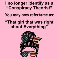 The Girl Who Was Right About Everything Conspiracy Theorist USA Visor