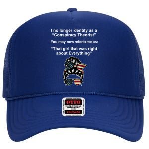 The Girl Who Was Right About Everything Conspiracy Theorist USA High Crown Mesh Back Trucker Hat