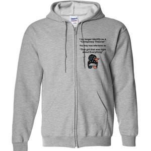 The Girl Who Was Right About Everything Conspiracy Theorist USA Full Zip Hoodie