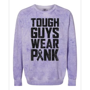 Tough Guys Wear Pink Breast Cancer Awareness Gifts Colorblast Crewneck Sweatshirt