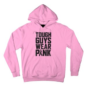 Tough Guys Wear Pink Breast Cancer Awareness Gifts Hoodie