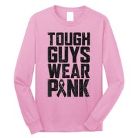 Tough Guys Wear Pink Breast Cancer Awareness Gifts Long Sleeve Shirt