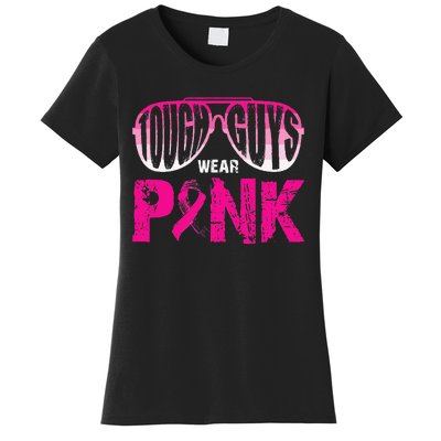 Tough Guys Wear Pink Breast Cancer Awareness Pink Ribbons Women's T-Shirt