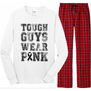 Tough Guys Wear Pink Breast Cancer Awareness Gifts Long Sleeve Pajama Set