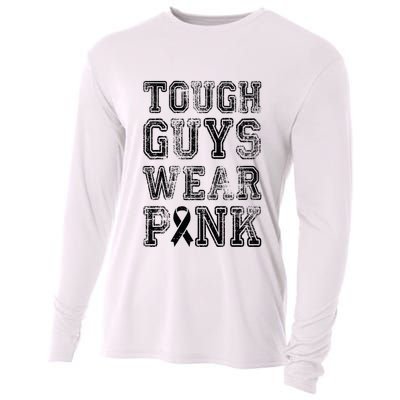 Tough Guys Wear Pink Breast Cancer Awareness Gifts Cooling Performance Long Sleeve Crew