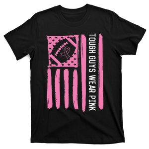 Tough Guys Wear Pink Breast Cancer Football American Flag T-Shirt