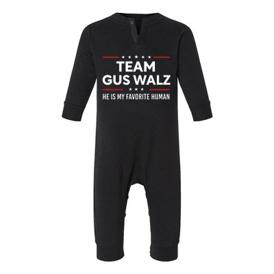 Team Gus Walz Waltz He Is My Favorite Human Infant Fleece One Piece