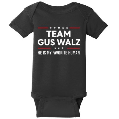 Team Gus Walz Waltz He Is My Favorite Human Baby Bodysuit