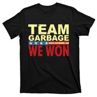 Team Garbage We Won Team Garbage For Trump 2024 Elections T-Shirt