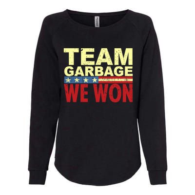 Team Garbage We Won Team Garbage For Trump 2024 Elections Womens California Wash Sweatshirt