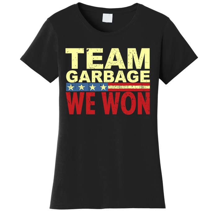 Team Garbage We Won Team Garbage For Trump 2024 Elections Women's T-Shirt