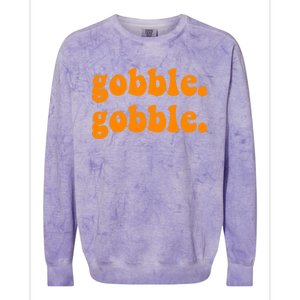 Thanksgiving Gobble Wobble For Family Turkey Dinner Cute Gift Colorblast Crewneck Sweatshirt