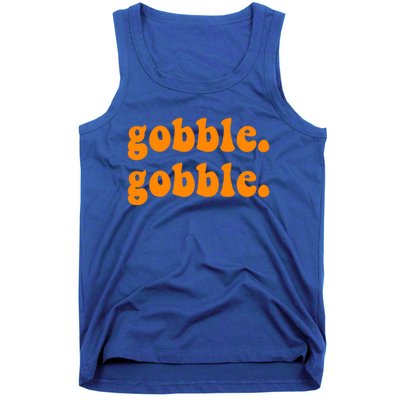 Thanksgiving Gobble Wobble For Family Turkey Dinner Cute Gift Tank Top