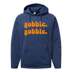 Thanksgiving Gobble Wobble For Family Turkey Dinner Cute Gift Performance Fleece Hoodie