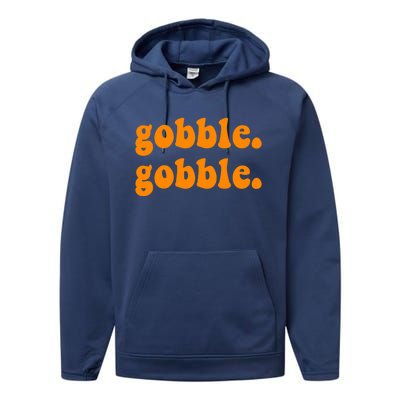 Thanksgiving Gobble Wobble For Family Turkey Dinner Cute Gift Performance Fleece Hoodie