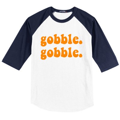 Thanksgiving Gobble Wobble For Family Turkey Dinner Cute Gift Baseball Sleeve Shirt