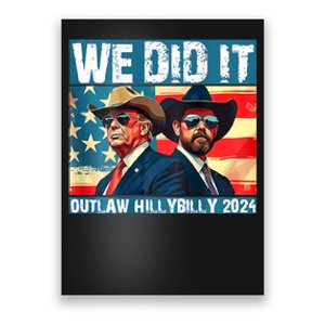 Trump Garbage We Did It Outlaw Hillbilly 2024 Poster