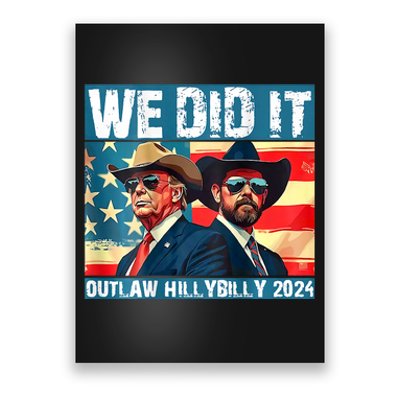 Trump Garbage We Did It Outlaw Hillbilly 2024 Poster