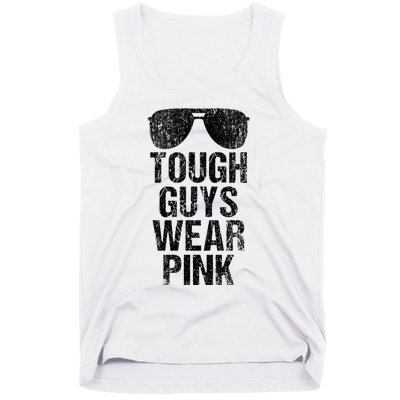 Tough Guys Wear P.I.N.K Tank Top