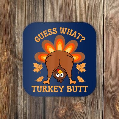 Thanksgiving Guess What Turkey Butt Coaster