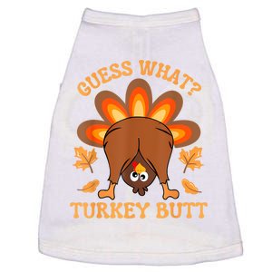 Thanksgiving Guess What Turkey Butt Doggie Tank