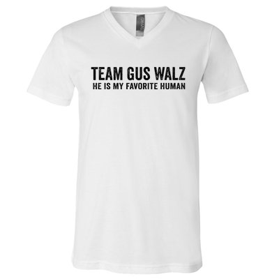 Team Gus Walz Waltz He Is My Favorite Human I Love Him V-Neck T-Shirt