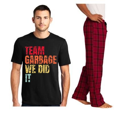 Team Garbage We Did It Pajama Set