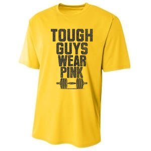 Tough Guys Wear P.I.N.K Cancer Awareness Fitness Power Performance Sprint T-Shirt