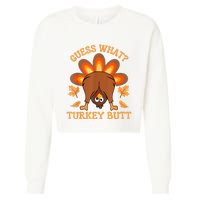 Thanksgiving Guess What Turkey Butt Cropped Pullover Crew