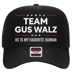 Team Gus Walz Waltz He Is My Favorite Human High Crown Mesh Back Trucker Hat