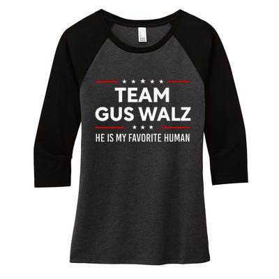 Team Gus Walz Waltz He Is My Favorite Human Women's Tri-Blend 3/4-Sleeve Raglan Shirt