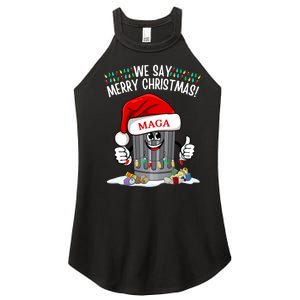 Trump Garbage We Say Merry Christmas Maga Santa Hat Funny Women's Perfect Tri Rocker Tank